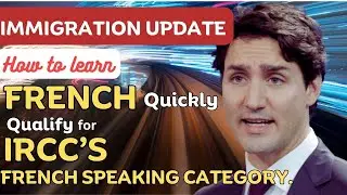 Master How to Learn French Quickly and Qualify for IRCC&rsquo;s French-Speaking Category!
