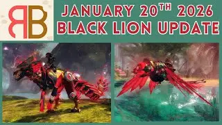 GW2 | Black Lion Update 01/20/2026 New Castoran Inquest Mounts and WvW Rush!