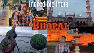 Incredible India | Bhopal | #incredbleindia  #mp #madhyapradesh