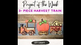 The Color Palette and Assembly of the Harvest Train Craft Kit