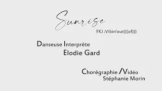 Sunrise |CHOREO |St&eacute;phanie Morin