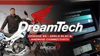Honda Dream Tech with Bridge Motorcycles -Episode 3 - Apple/Android  Connectivity