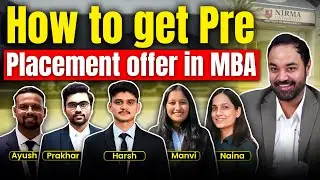 How to get Pre Placement offer in MBA ? How to crack Interview ? ft. NIRMA Students