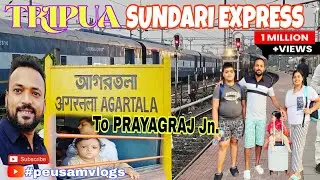 Train No 14619 Agartala to Prayagraj Tripura Sundari Express Sleeper Class Vlog