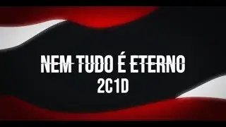 2C1D - NEM TUDO &Eacute; ETERNO (PZARK PROD)