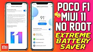 Enable Extreme Battery Saver Mode On Poco F1 | MIUI 11 | No Root 🔥