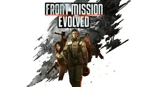 Двое против одного вы что прохождение front mission evolved 
