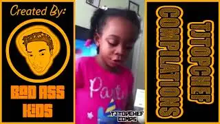 Bad Ass Kids Compilation    TJTopchef Compilations   YouTube