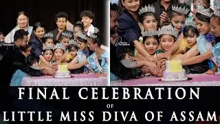 Final Celebration Of Little Miss Diva Of Assam 2024  | Beauty Pageant in Guwahati