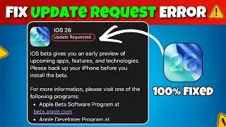 Stuck on “Update Requested” Error iOS 26 (FIXED)