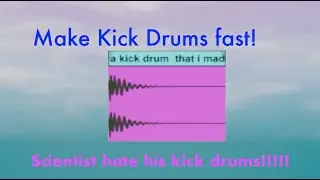 Make a Kick Drum from any sample in under 1 minute!!! - Sound bits