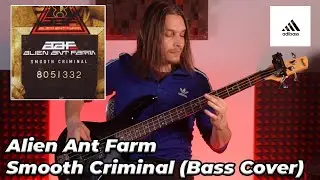 Alien Ant Farm - Smooth Criminal (Bass Cover)