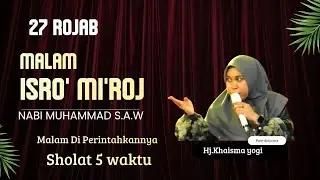 Ngaji Malam 27 Rojab Bersama Hj.Kharisma Yogi #kharismayoginoviana2026 