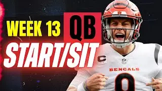 Week 13 QB START/SIT Every Match Up Analysis 🚨 MUST-Play or Bench Players (2025 Fantasy Football)