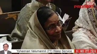 Yohannan Valumannil (77) Wake Service