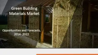 Green Building Materials Market growth across the globe