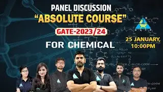 ABSOLUTE COURSE | For Chemical | GATE 2023/24 | Panel Discussion