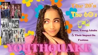 youthquake!!! teen's + young adult's impact on fashion throughout time ~ a brief history
