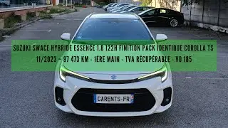 SUZUKI SWACE Hybride Essence 1.8 122H -11/2023 &ndash; 97 473 km - 1&eacute;re main - TVA r&eacute;cup&eacute;rable - VO 185