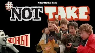 The Goonies: Socialism Can Be a Success | #NotTake by Beer Me That Movie
