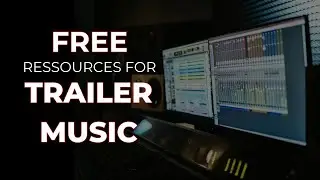 Free Ressources For Aspiring Trailer Music Composers