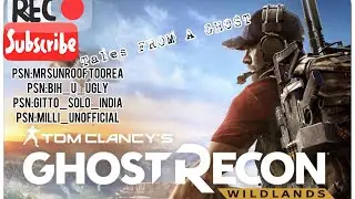Ghost Recon Wildlands / TALES FROM A Ghost