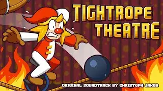 Tightrope Theatre OST - Main Theme [Official]