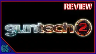GUNTECH 2 REVIEW (XBOX SERIES X/S, XONE, & PC)