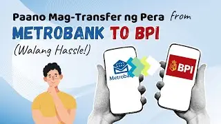 Paano Mag-Transfer ng Pera | Metrobank to BPI (Step-by-Step Tutorial 2025)