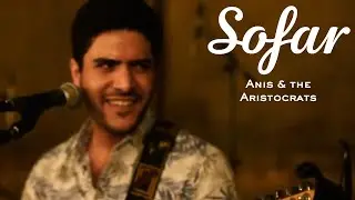 Anis & The Aristocrats - Red Light | Sofar Beirut