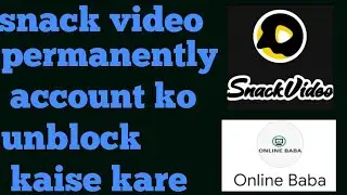 snack video account unblock kaise kare How to unblock account unblock parmantely snack video account