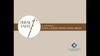Tribal Talks: Data Collection Challenges
