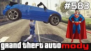 GTA 5 Po Polsku Mody [#583] SUPERMAN Pomaga? CHYBA Nie!
