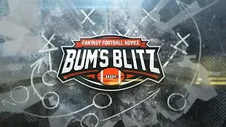 Sunday Morning Bum's Blitz Fantasy Football Show