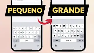 Como Mudar o Tamanho do Teclado no iPhone (Atualizado 2025)