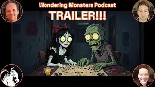 Wondering About Monsters? The Wondering Monsters Podcast Trailer