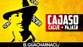 Cajaso - El Guacharnaco