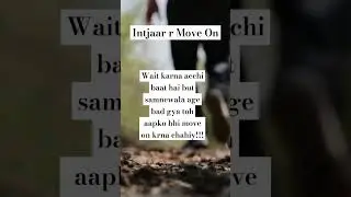 move on#intejaar#positive vibes #self respect #self love