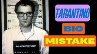 How Quentin Tarantino is Ruining His Own Career?