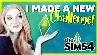 Creating a NEW CHALLENGE for The Sims 4! | Rules Overview