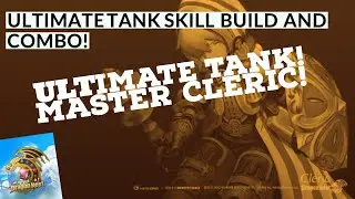 Ultimate Tank Skill build and combo - World of Dragon Nest - Cleric