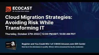 Cloud Migration Strategies: Avoiding Risk While Transforming IT