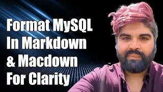 How to Format MySQL Code in Markdown and Macdown Editors for Better Readability