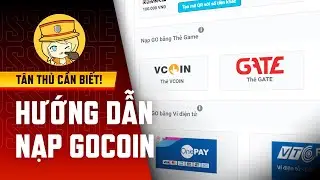 Hướng dẫn Đột K&iacute;ch: Nạp GO