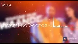 Khatam Hua Waande ❣️(8D Songs Hindi) - Emiway Bantai🔥🔥🔥🔥