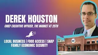 Derek Houston | Food Access, SNAP, Family Economic Security