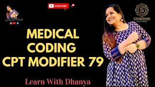 #learnwithdhanya #medicalcoding #medicalcodingtraining #cptmodifiers |Modifier - 79