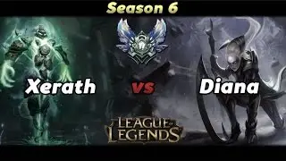 League of Legends - Xerath vs Diana Season 6 Gameplay
