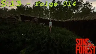 Endlich im Team 🤩 Virgie ist da und begleitet uns von jetzt an🥰 | S13-F014 | Sons of the Forest