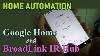 Google Home controlling IR Devices